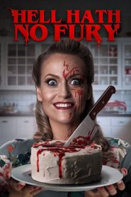 Yify Hell Hath No Fury 2023