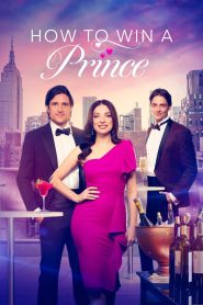 Yify How to Win a Prince 2023