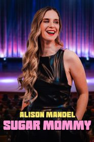 Yify Alison Mandel: Sugar Mommy 2024