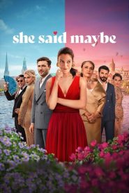 Yify She Said Maybe 2025