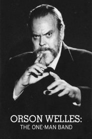 Yify Orson Welles: The One-Man Band 1995