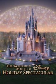 Yify The Wonderful World of Disney: Holiday Spectacular 2024