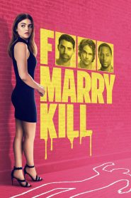 Yify F Marry Kill 2025