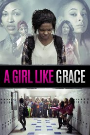 Yify A Girl Like Grace 2015