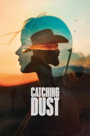 Yify Catching Dust 2024