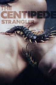 Yify The Centipede Strangler 2025