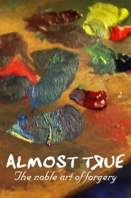 Yify Almost True: The Noble Art of Forgery 1997