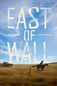 Yify East of Wall 2025