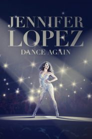 Yify Jennifer Lopez: Dance Again 2014