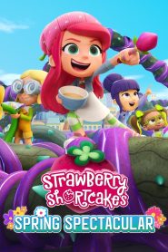 Yify Strawberry Shortcake’s Spring Spectacular 2024