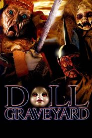 Yify Doll Graveyard 2005