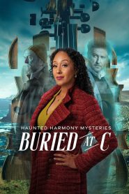 Yify Haunted Harmony Mysteries: Buried at C 2025