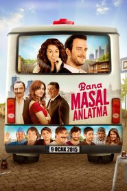 Yify Bana Masal Anlatma 2015