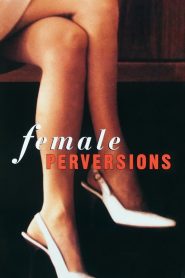 Yify Female Perversions 1997