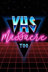 Yify VHS Massacre Too 2020