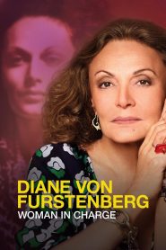 Yify Diane von Furstenberg: Woman in Charge 2024