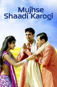 Yify Mujhse Shaadi Karogi 2004