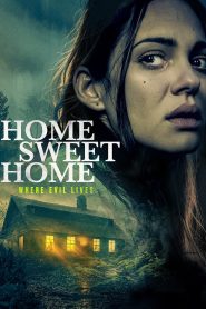 Yify Home Sweet Home – Where Evil Lives 2024