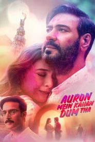 Yify Auron Mein Kahan Dum Tha 2024
