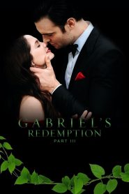 Yify Gabriel’s Redemption: Part III 2023
