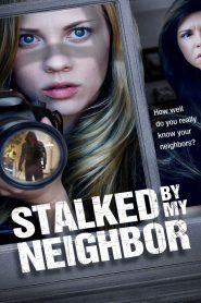 Yify Stalked by My Neighbor 2015