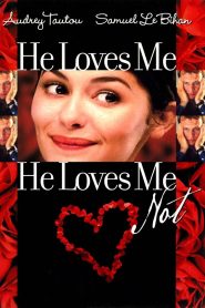 Yify He Loves Me… He Loves Me Not 2002