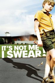 Yify It’s Not Me, I Swear! 2008
