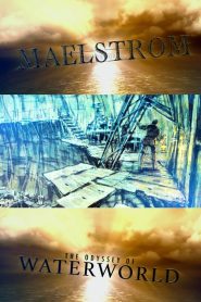 Yify Maelstrom: The Odyssey of Waterworld 2018