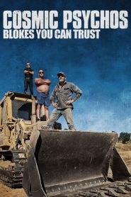 Yify Cosmic Psychos: Blokes You Can Trust 2013