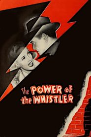Yify The Power of the Whistler 1945