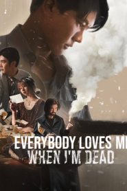 Yify Everybody Loves Me When I’m Dead 2025