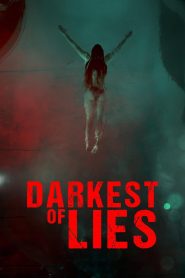 Yify Darkest of Lies 2023