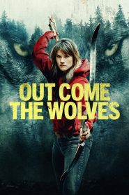 Yify Out Come the Wolves 2024
