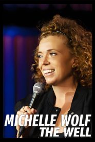 Yify Michelle Wolf: The Well 2025