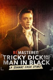 Yify ReMastered: Tricky Dick & The Man in Black 2018