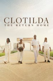 Yify Clotilda: The Return Home 2024