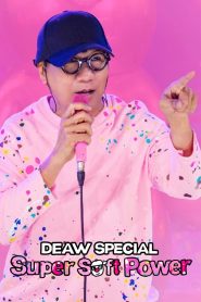 Yify Deaw Special: Super Soft Power 2024