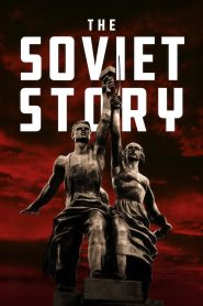 Yify The Soviet Story 2008