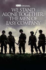 Yify We Stand Alone Together: The Men of Easy Company 2001