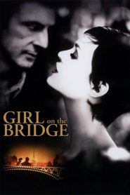 Yify The Girl on the Bridge 1999