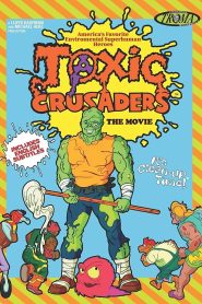 Yify Toxic Crusaders: The Movie 1997