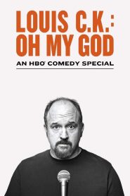 Yify Louis C.K.: Oh My God 2013