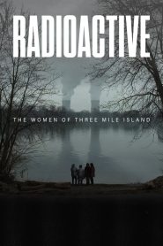 Yify Radioactive: The Women of Three Mile Island 2024