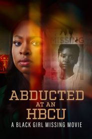 Yify Abducted at an HBCU: A Black Girl Missing Movie 2024