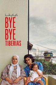 Yify Bye Bye Tiberias 2024