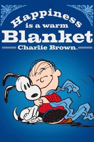 Yify Happiness Is a Warm Blanket, Charlie Brown 2011