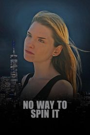 Yify No Way To Spin It 2023