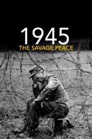 Yify 1945: The Savage Peace 2015