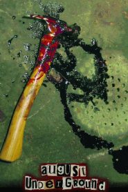 Yify August Underground 2001