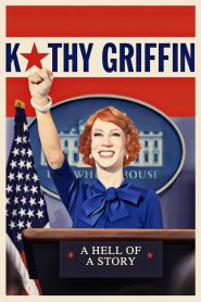 Yify Kathy Griffin: A Hell of a Story 2019